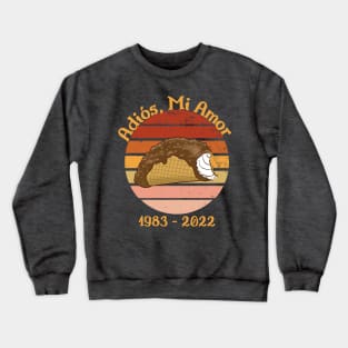 Choco Taco Adios Mi Amor Funny Ice Cream Brown Crewneck Sweatshirt